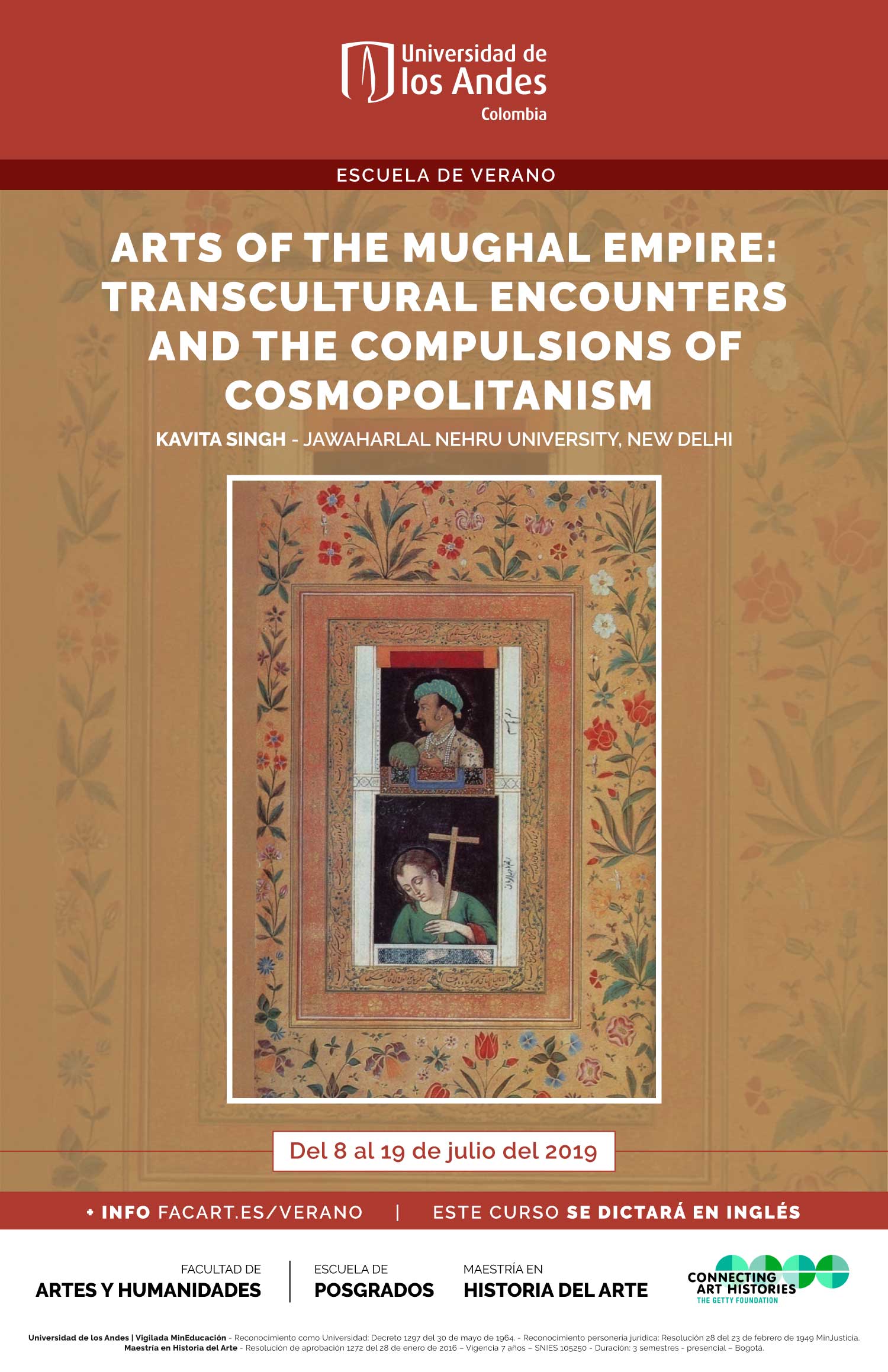 Curso de verano: Arts-of-the-mughal-empire---transcultural-encounters-and-the-compulsion-of-cosmopolitanism---Escuela-de-verano---de-Posgrados---Facultad-de-Artes-y-Humanidades---Universidad-de-los-Andes