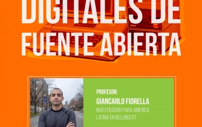 Taller inaugural de la Maestría en Periodismo: Investigaciones digitales de fuente abierta