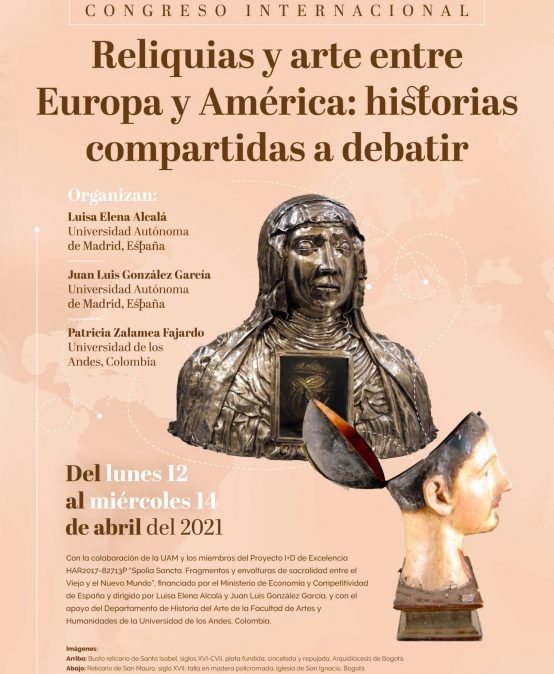 Congreso Internacional Reliquias y arte entre Europa y América: historias compartidas a debatir