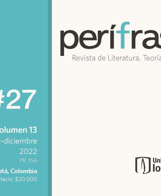 Perífrasis. Revista de literatura, teoría y crítica estrena su número 27