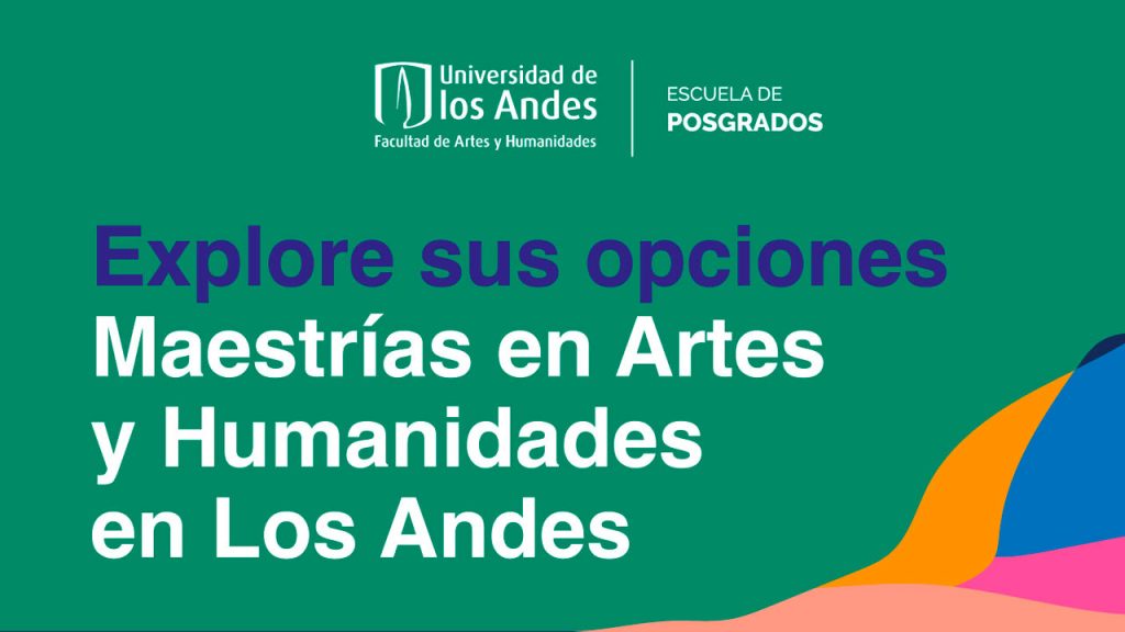 Conozca las ventajas de continuar sus estudios de posgrado en la Universidad de los Andes