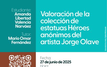 Sustentación de tesis de maestría: Valoración de la colección de estatuas Héroes anónimos del artista Jorge Olave