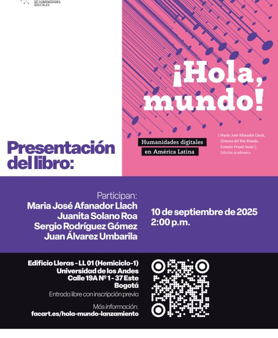 Presentación del libro ¡Hola, mundo! Humanidades digitales en América Latina