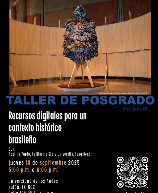 Taller de posgrado: Recursos digitales para un contexto histórico brasileño