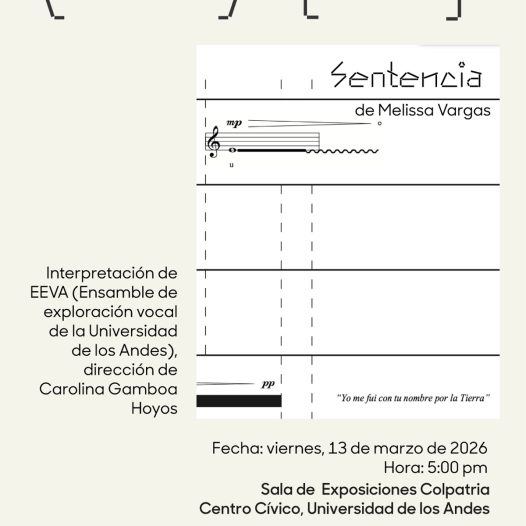 Sentencia (2009), viernes 13 de marzo de 2026 a las 5:00 p.m. en el Sala de exposiciones Colpatria, Universidad de los Andes